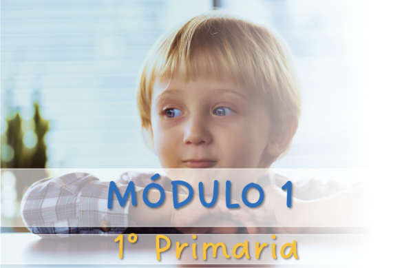 MÓDULO 1-Primaria 1°